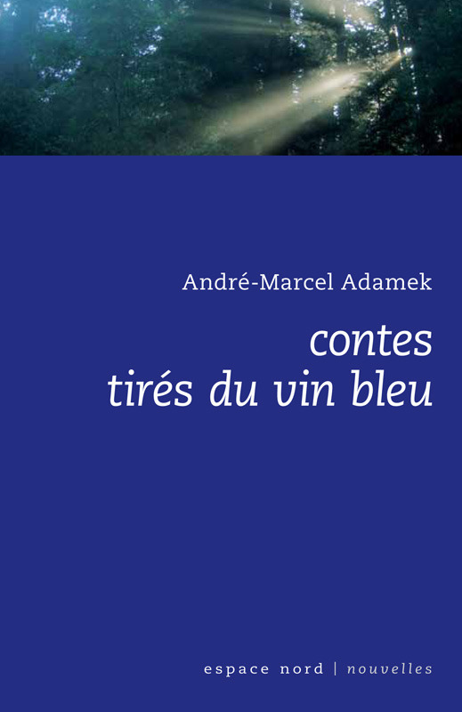 Kniha CONTES TIRES DU VIN BLEU André-Marcel ADAMEK