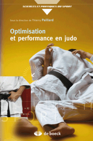 Kniha Optimisation de la performance sportive en judo PAILLARD