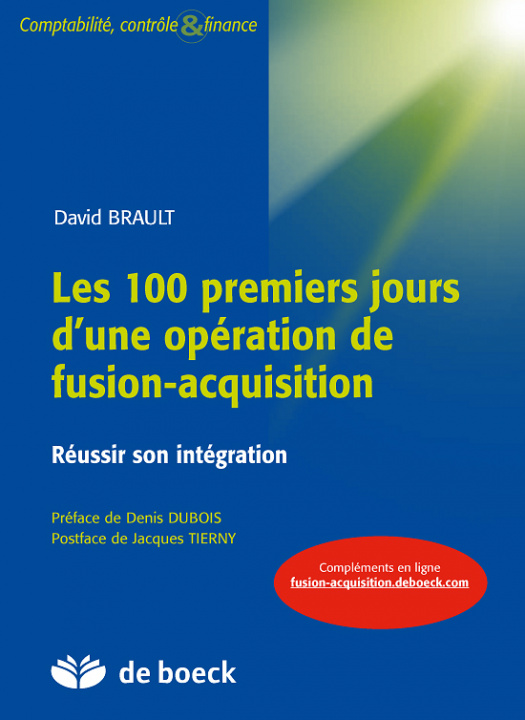 Carte Les 100 premiers jours d'une opération de fusion-acquisition BRAULT