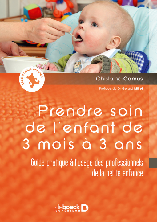 Carte Prendre soin de l'enfant de 3 mois à 3 ans CAMUS