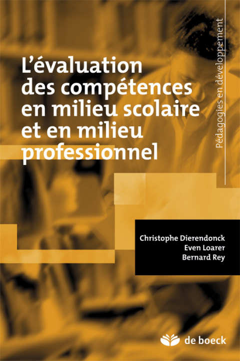 Kniha L'évaluation des compétences en milieu scolaire et en milieu professionnel DIERENDONCK