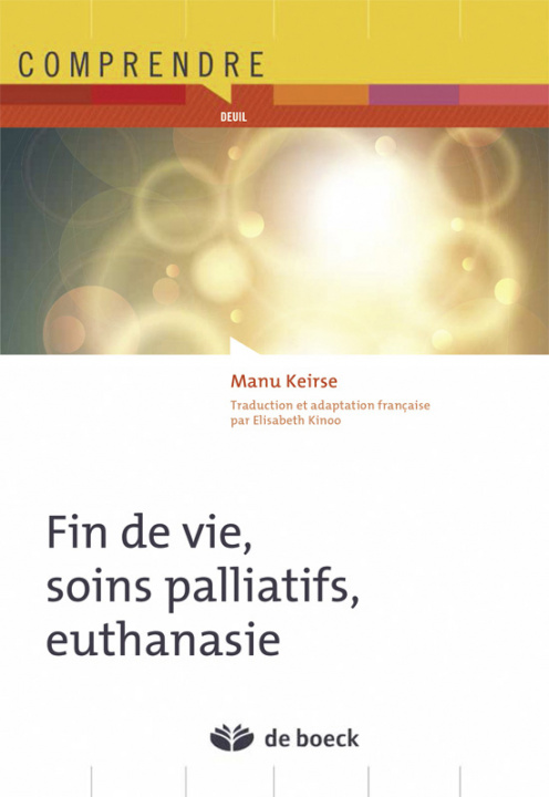 Книга Fin de vie, soins palliatifs, euthanasie KEIRSE