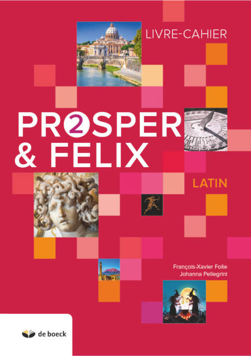 Knjiga PROSPER ET FELIX 2 - LIVRE CAHIER JOHANNA PELLEGRINI