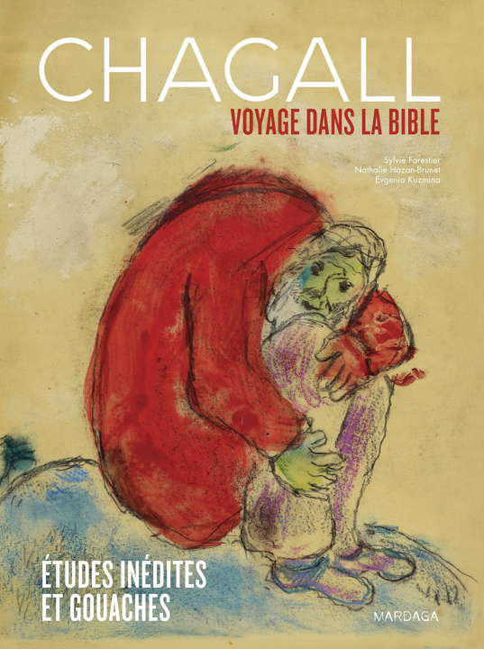 Книга Chagall, voyage dans la Bible FORESTIER