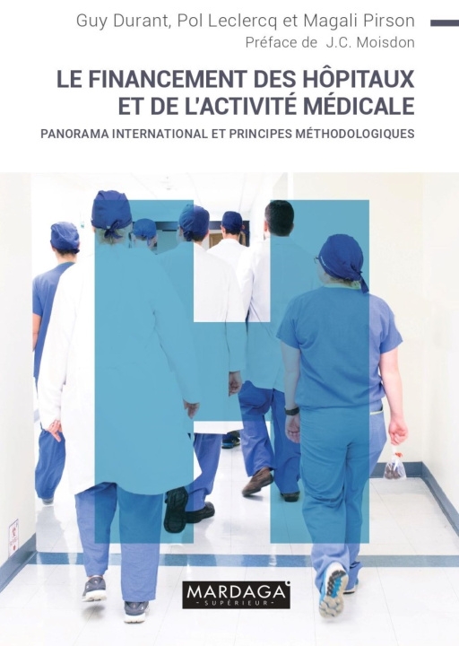 Kniha Le financement des hôpitaux et de l'activité médicale Leclercq