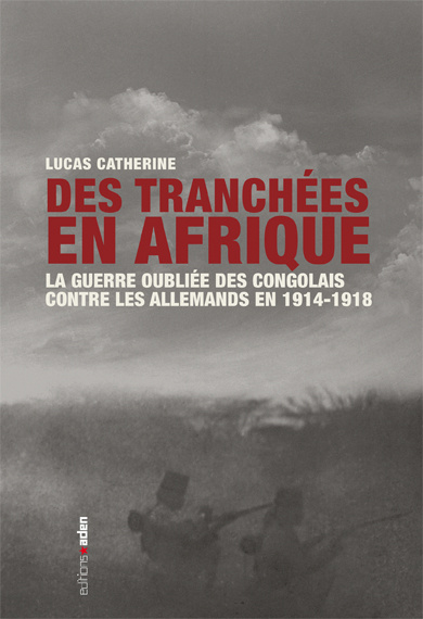 Carte Des tranchées en Afrique Lucas Catherine