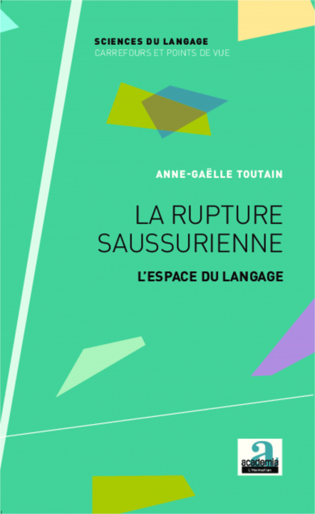 Buch La rupture saussurienne Toutain
