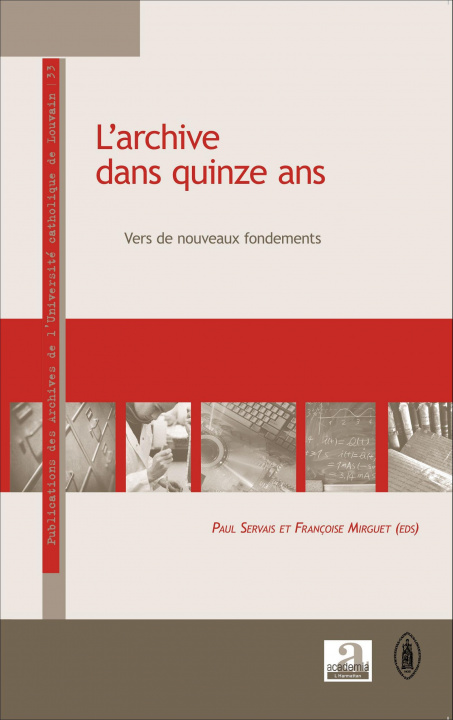 Knjiga L'archive dans quinze ans Servais