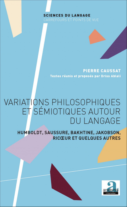 Livre Variations philosophiques et sémiotiques autour du langage Caussat