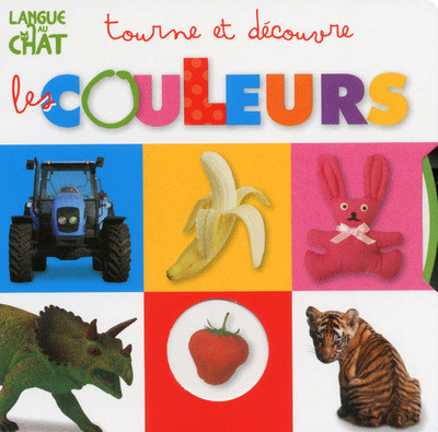 Book TOURNE ET DECOUVRE LES COULEURS Sarah Creese
