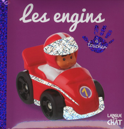 Knjiga Bébé Touche-à-Tout Les engins - tome 18 Delphine Lacharron
