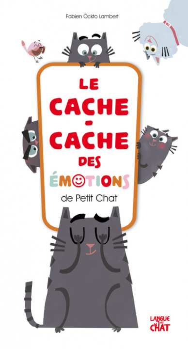 Libro Le cache-cache des émotions de Petit Chat Fabien Öckto Lambert