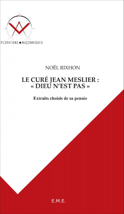 Könyv Le curé Jean Meslier : Dieu n'est pas 