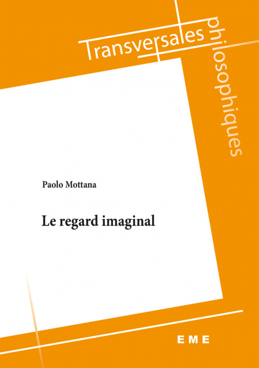 Knjiga Le regard imaginal 