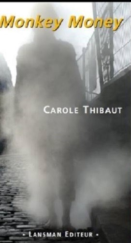 Book MONKEY MONEY THIBAUT CAROLE