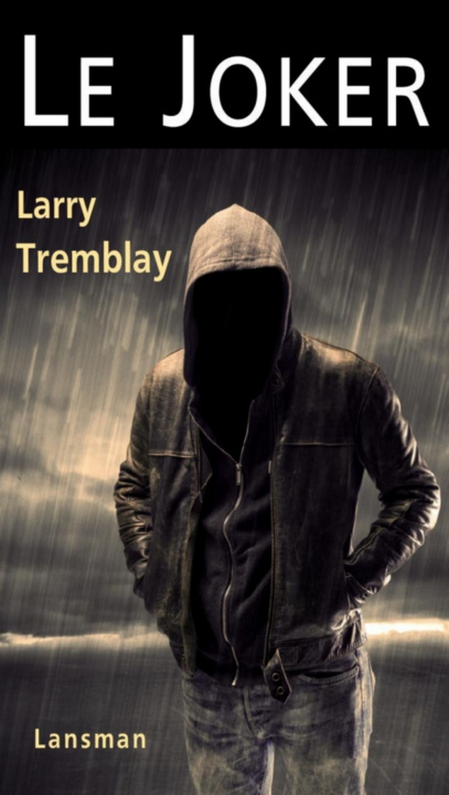 Book LE JOKER TREMBLAY