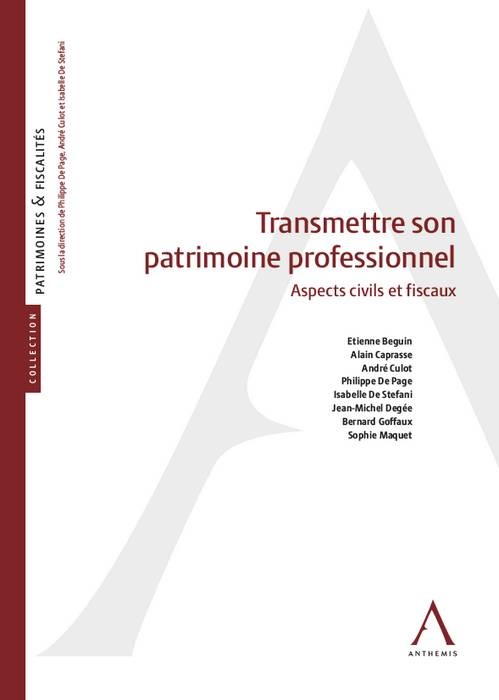 Knjiga TRANSMETTRE SON PATRIMOINE PROFESSIONNEL collegium
