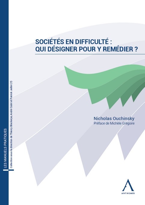 Книга Sociétés en difficulté : qui désigner pour y remédier ? Ouchinsky