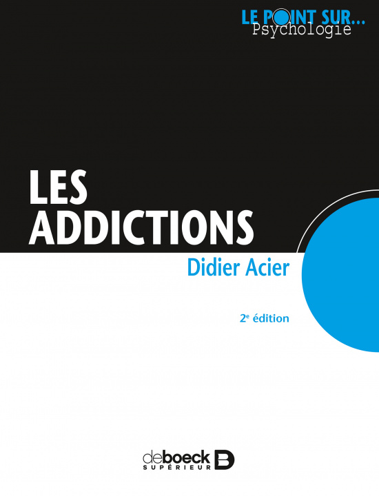 Knjiga Les addictions ACIER