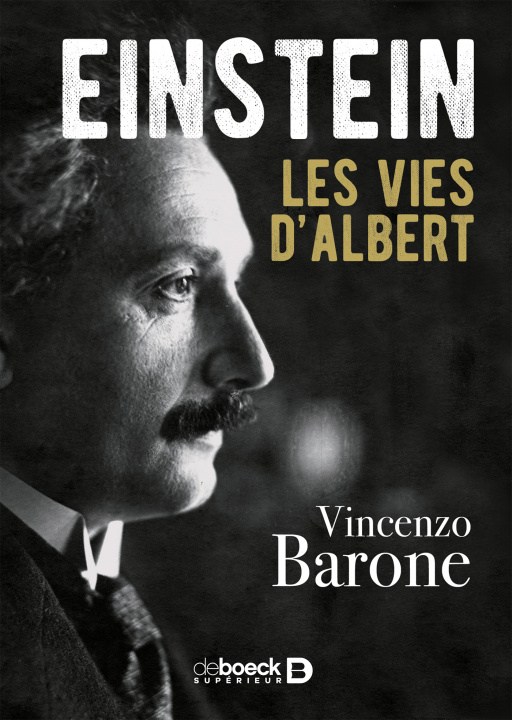 Kniha Einstein. Les vies d'Albert BARONE