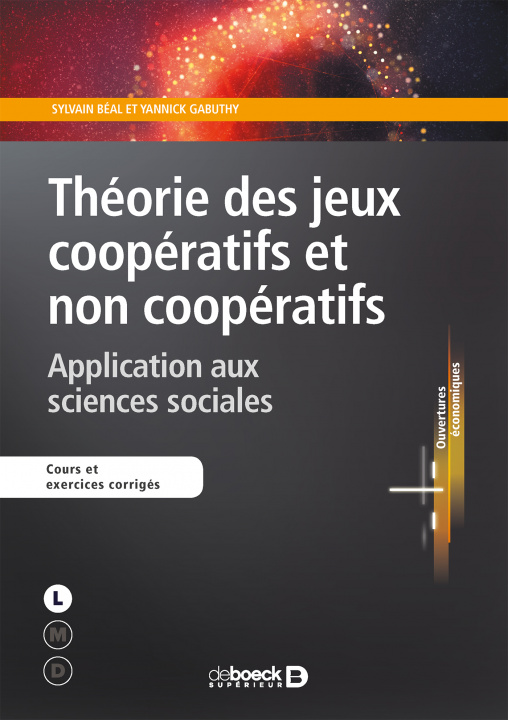 Книга Théorie des jeux coopératifs et non coopératifs BEAL