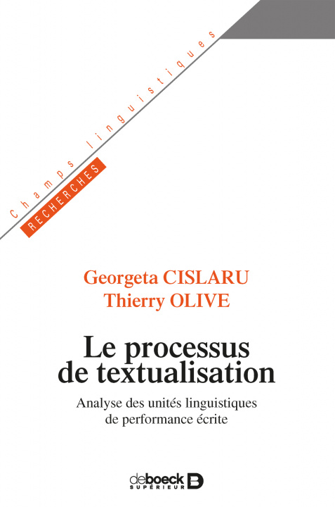 Книга Le processus de textualisation CISLARU