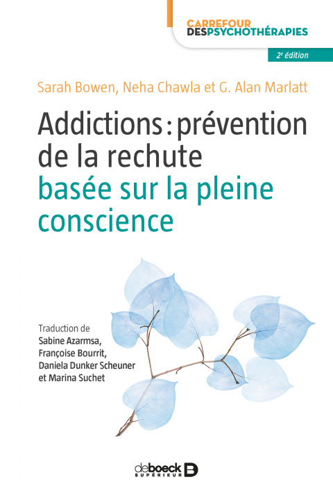 Βιβλίο Addictions : prévention de la rechute basée sur la pleine conscience BOWEN