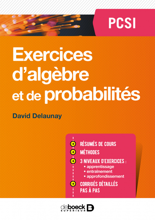 Könyv Exercices d'algèbre et de probabilités PCSI DELAUNAY