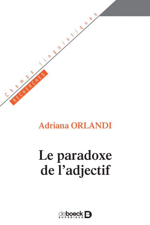 Книга Le paradoxe de l'adjectif Orlandi