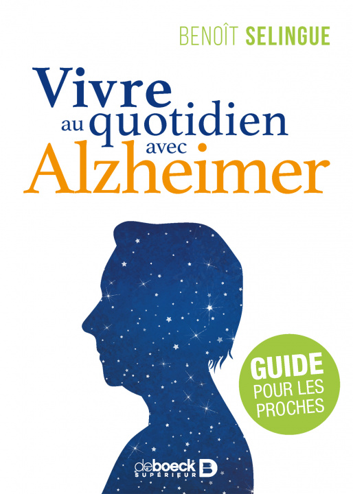 Könyv Vivre au quotidien avec Alzheimer SELINGUE