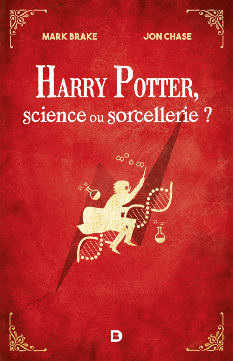 Kniha Harry Potter, science ou sorcellerie ? BRAKE