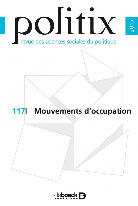 Knjiga Politix 2017/1 - 117 - Mouvements d'occupation collegium