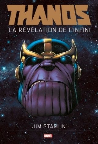 Knjiga THANOS : LA REVELATION DE L'INFINI STARLIN-J+SMITH-A
