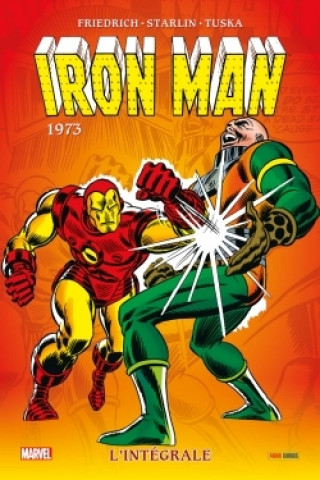 Книга Iron Man: L'intégrale 1973 (T08) FRIEDRICH+EVERETT+STARLIN
