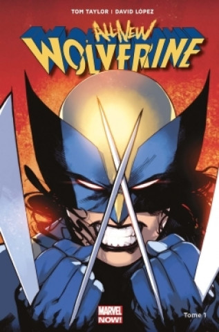 Kniha All-new Wolverine T01 David Lopez