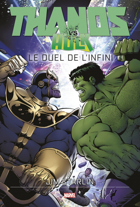 Knjiga Thanos vs Hulk: Le duel de l'infini 