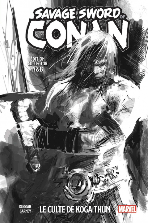 Kniha The Savage Sword of Conan T01 (Ed. collector N&B) Gerry Duggan