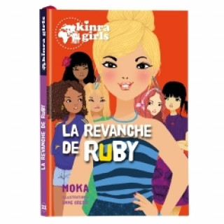 Knjiga Kinra Girls - La Revanche de Ruby - Tome 22 Moka