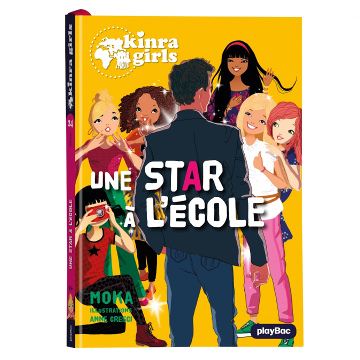 Kniha Kinra Girls - Une star à l'école - Tome 24 Moka