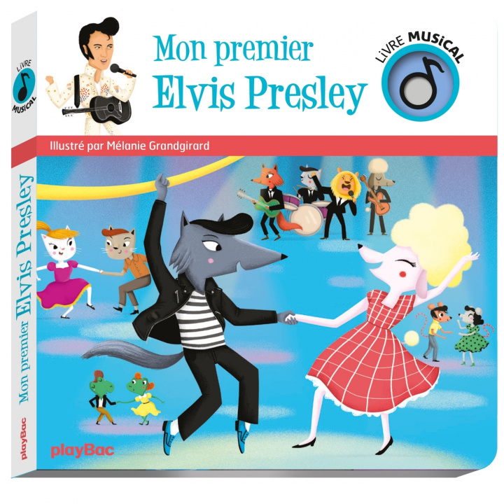 Kniha Livre musical - Mon premier Elvis 