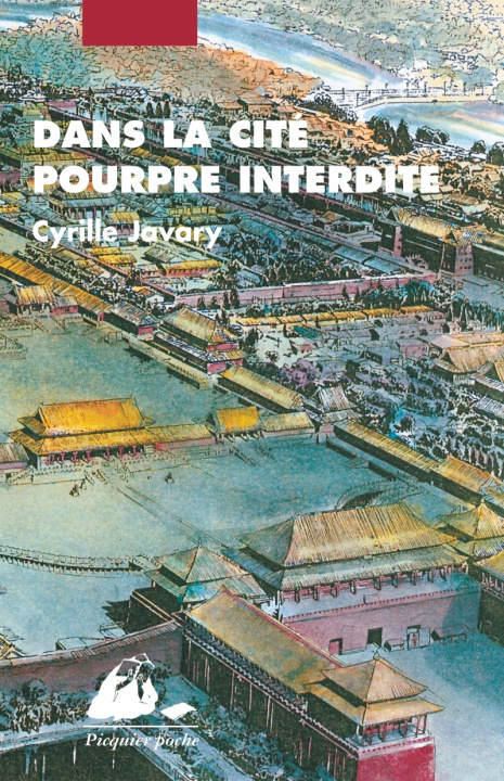 Carte DANS LA CITE POURPRE INTERDITE Cyrille J.D. JAVARY