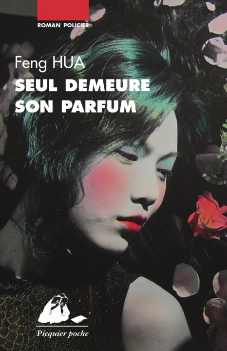 Kniha SEUL DEMEURE SON PARFUM Feng HUA