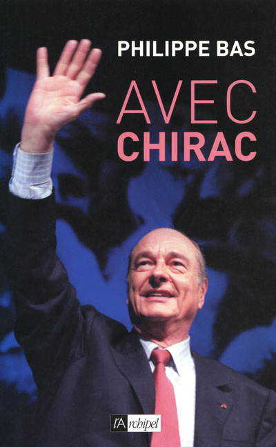 Buch Avec Chirac Philippe Bas