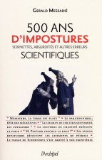 Книга 500 ans d'impostures, sornettes, absurdités et autres erreurs scientifiques Gerald Messadié
