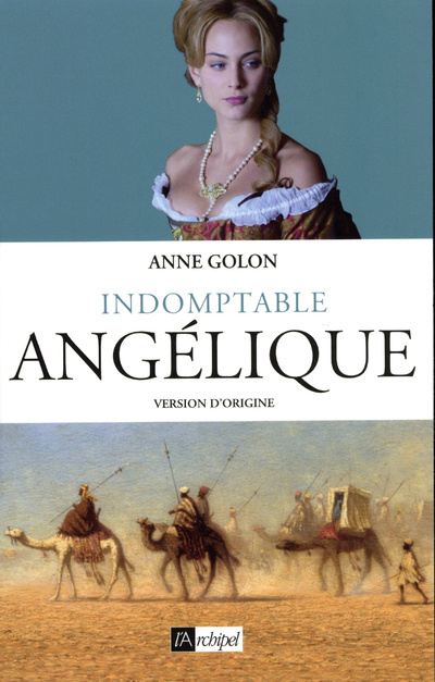 Kniha Angélique - tome 4 Indomptable Angélique Anne Golon