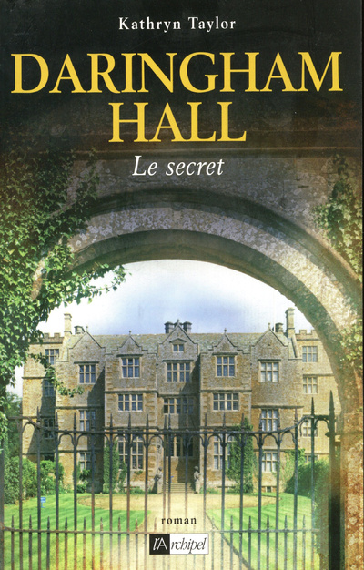 Kniha Daringham Hall - tome 2 Le secret Kathryn Taylor