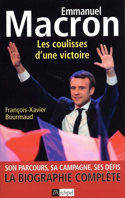 Knjiga Emmanuel Macron - Les coulisses d'une victoire François-Xavier Bourmaud