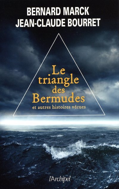 Knjiga Le triangle des Bermudes Bourret Jean-Claude