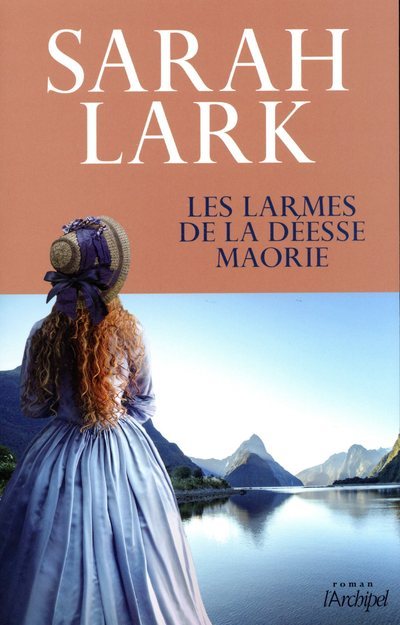 Carte Les larmes de la déesse maorie Sarah Lark