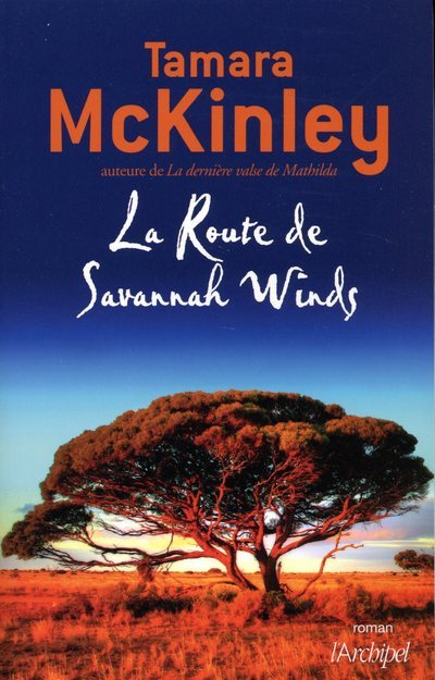 Kniha La Route de Savannah Winds Tamara McKinley